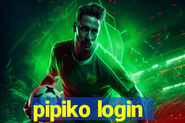 pipiko login